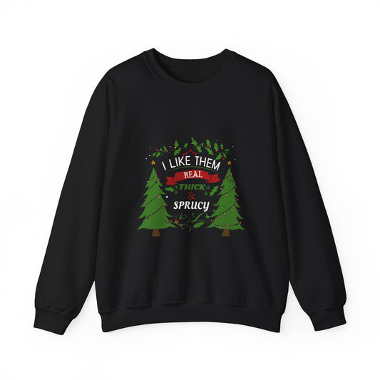 Real thick and Sprucy Christmas Crewneck Unisex Heavy Blend™ Crewneck Sweatshirt