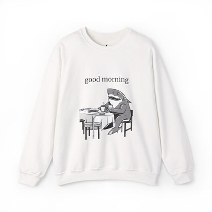 Good Morning Funny Shark Design Crewneck Sweatshirt - Prints and Fins