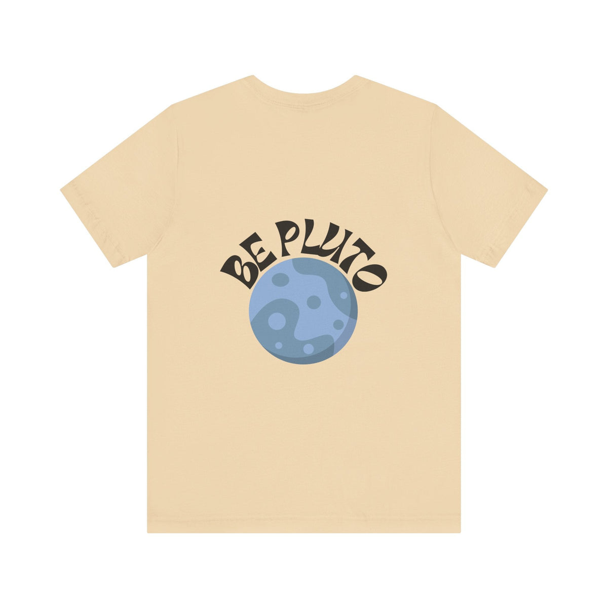 In a Sky Full Of Planets Be Pluto Jersey Short Sleeve Tee - Prints and Fins